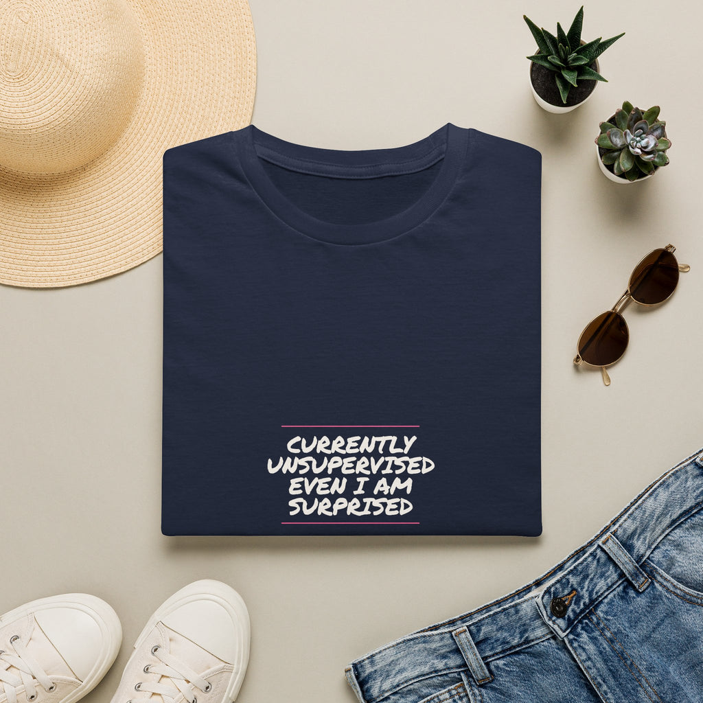 Currently Unsupervised Even I Am Surprised - Unisex Softstyle T-Shirt