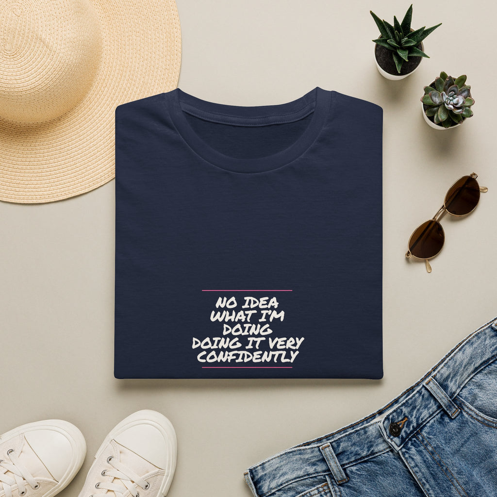 No Idea What I'm Doing Doing It Very Confidently - Unisex Softstyle T-Shirt