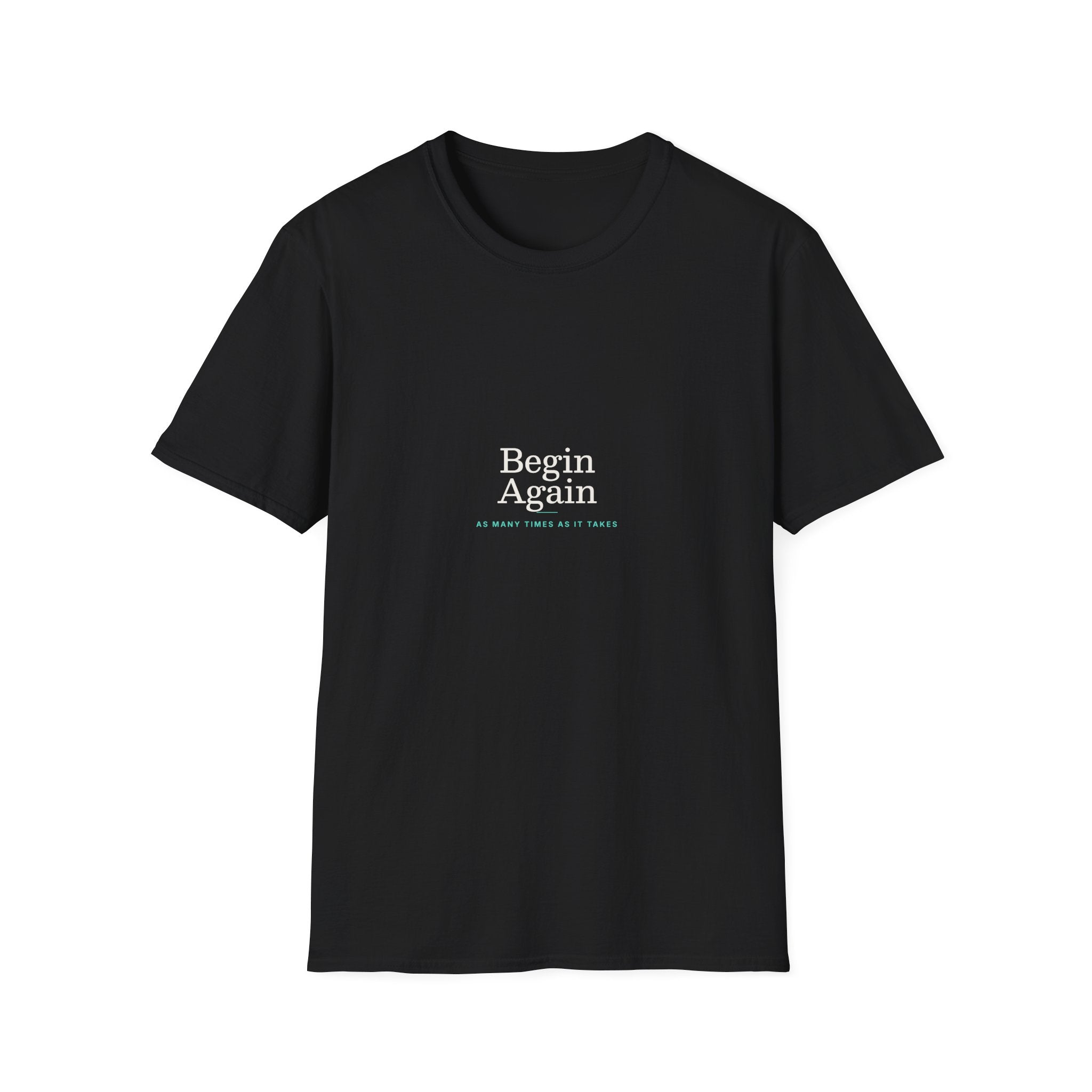 Begin Again - Unisex Softstyle T-Shirt