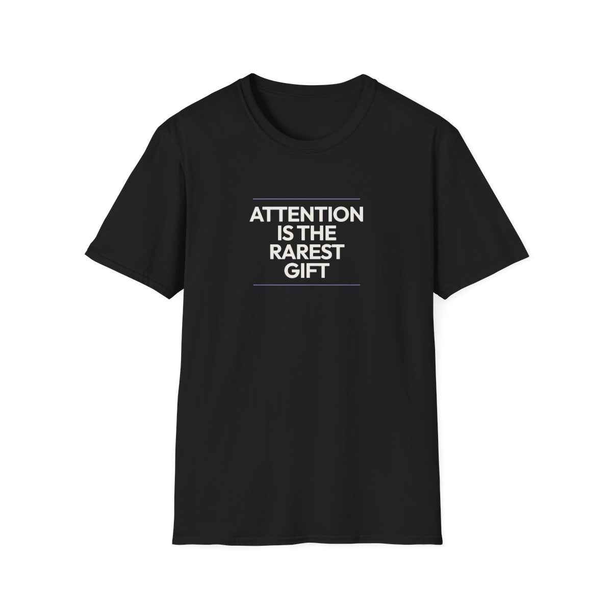 Attention Is The Rarest Gift - front
