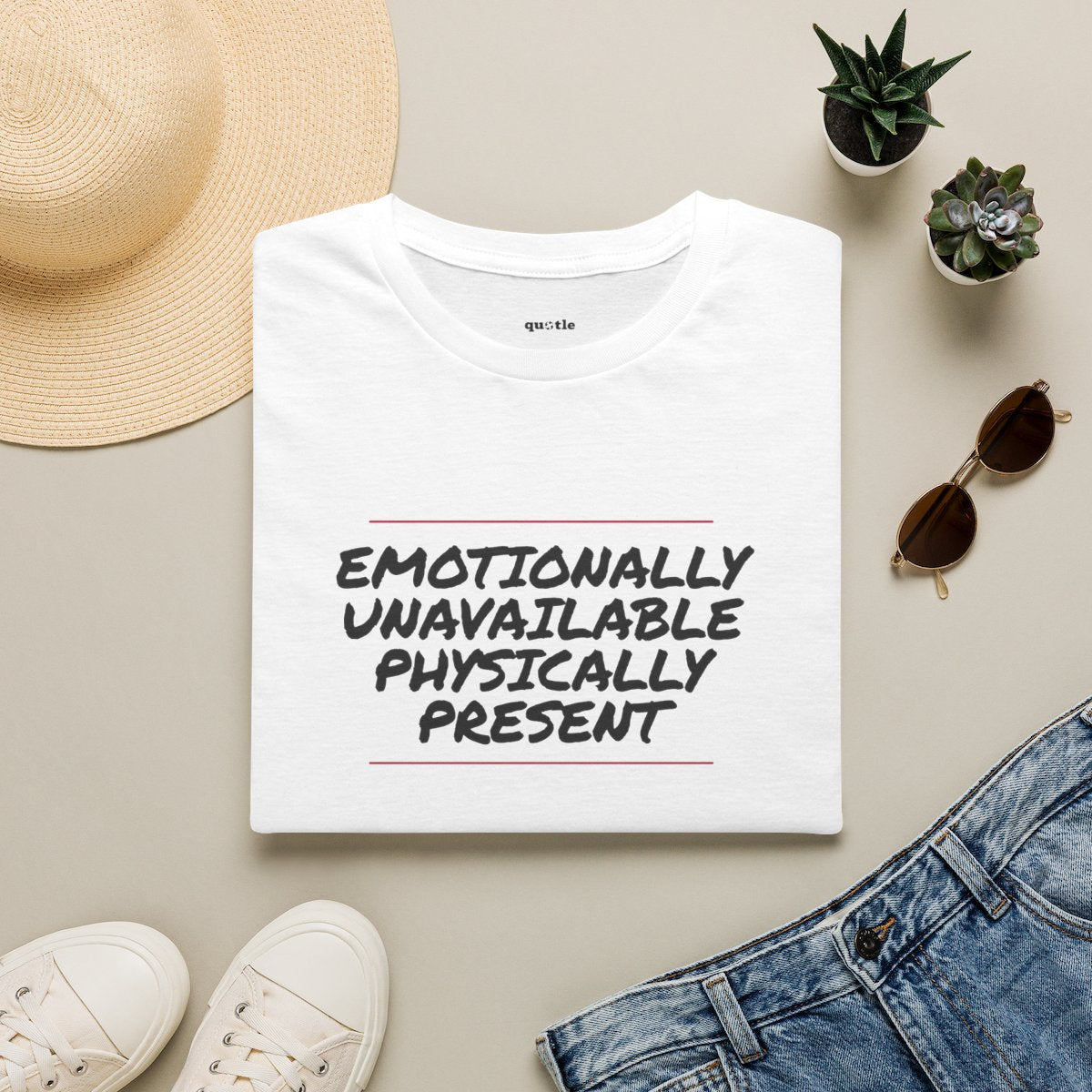 Emotionally Unavailable Physically Present - white folded