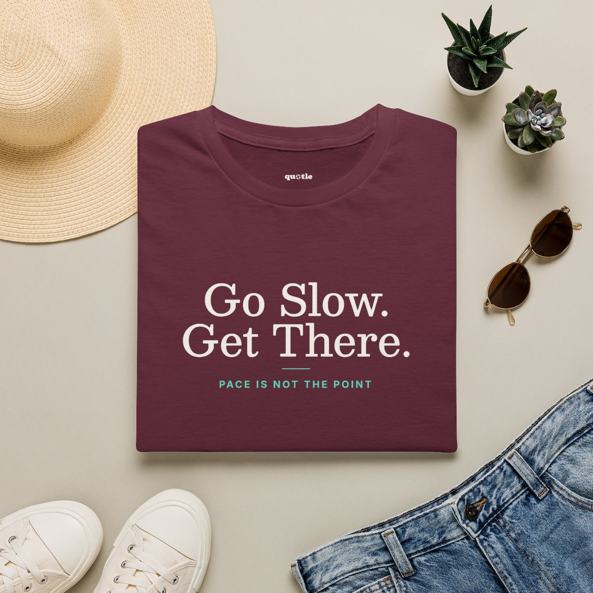 Go Slow. Get There. - maroon folded