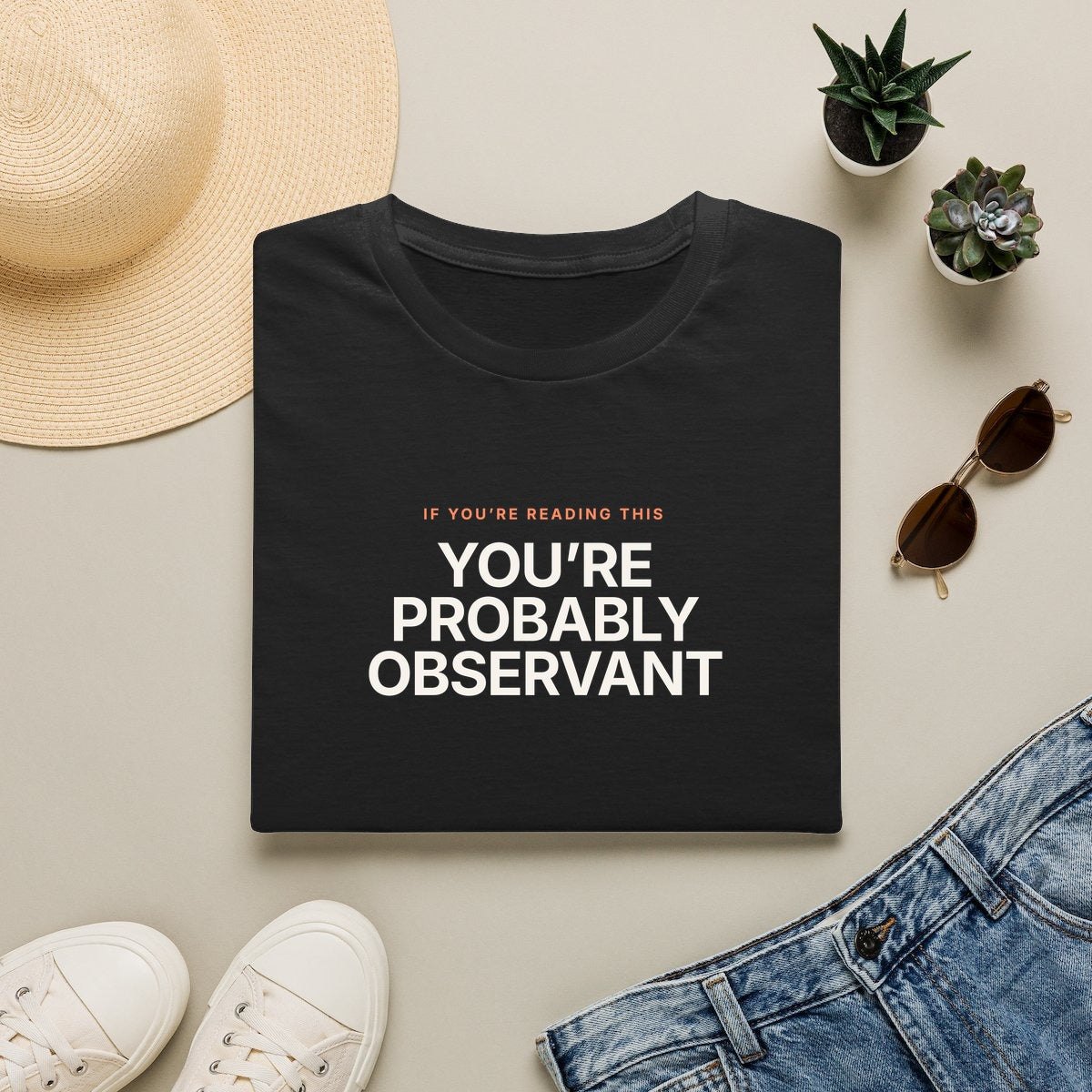 You’re Probably Observant - black folded